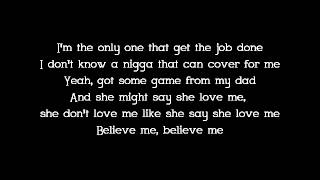 Lil Wayne - Believe Me ft Drake Lyrics