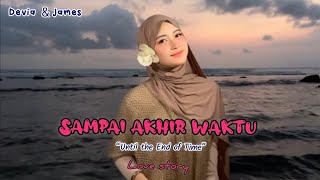 Download lagu SAMPAI AKHIR WAKTU - DEVIA ELINA | love story #musica #lagu #songlyrics #cover  mp3