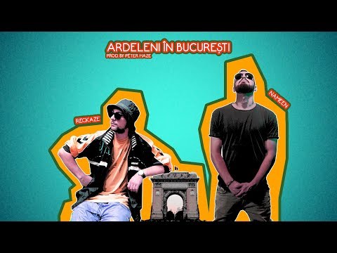 Reckaze - Ardeleni în București feat. Nameen (Audio)