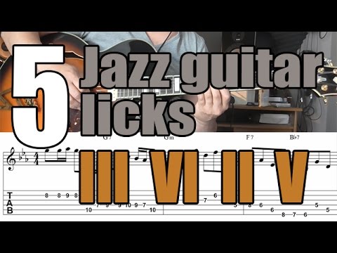 5  Easy Jazz Guitar Licks - III VI II V Sequence With Tabs