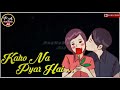 Kaho Na Pyar Hai Whatsapp Status Romantic Whatsapp Status Kaho Na Pyar Hai