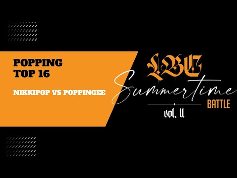 LBC Summertime Battle vol. 2 - Popping Top 16 Nikkipop vs PoppinGee
