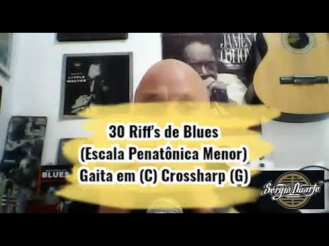 Riff's de Blues  para Gaita - Video Aula30 Riffs de Blues -