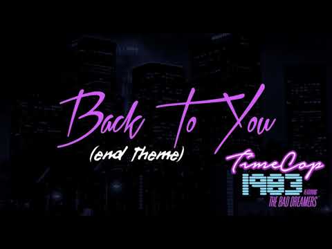 Timecop1983 - Back to You (End Theme)