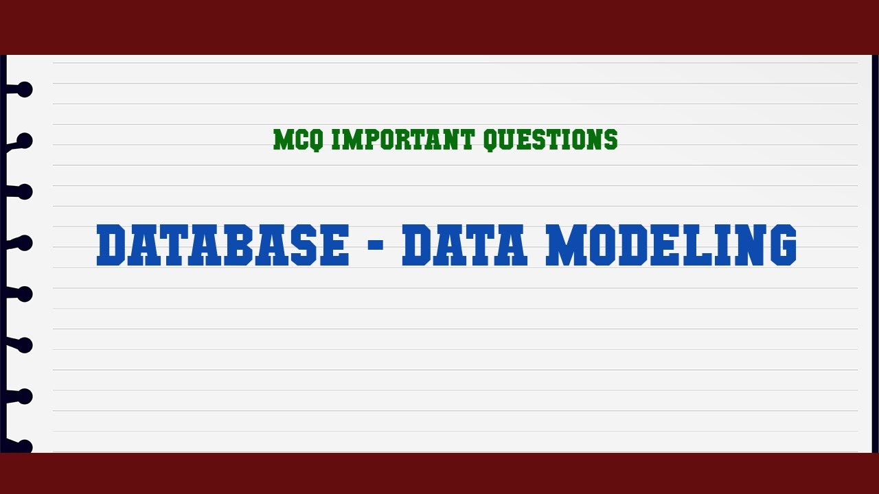 Database - Data Modeling MCQ Questions