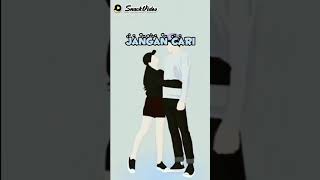 Download lagu story wa 30 detik jaga mata jaga hati mp3