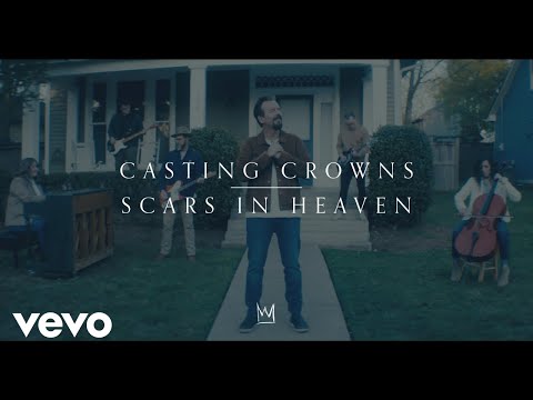 Casting Crowns - Scars in Heaven (Official Music Video)