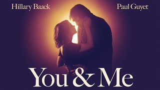 You & Me Trailer | 2018