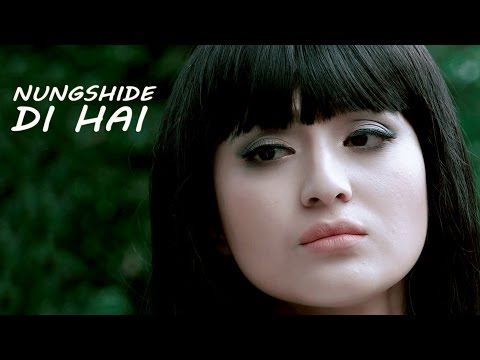 Nungshide Di Hai - Official Music Video Release