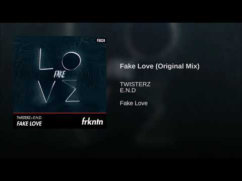 TWISTERZ x E.N.D - Fake Love