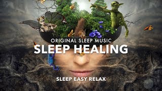 Relaxing Music for Sleep, Stress Relief, Angelic Sleep Music, Healing Therapy, Sleep Healing ★19