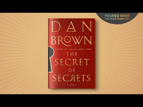 #PouredOver: Dan Brown on The Secret of Secrets