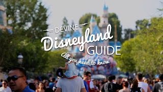 DISNEYLAND GUIDE || How to get the most out of Disneyland
