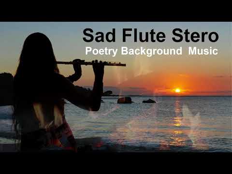 Sad Flute (No Copyright Music ) flute music for poetry , background music https://rb.gy/hf606x