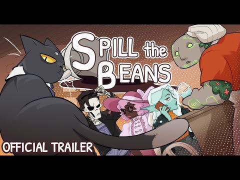 Spill the Beans - Official Trailer