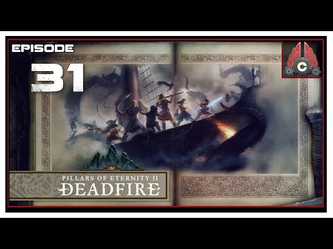 CohhCarnage Plays Pillars Of Eternity 2: Deadfire (POTD/2020 Run/MindStalker) - Episode 31