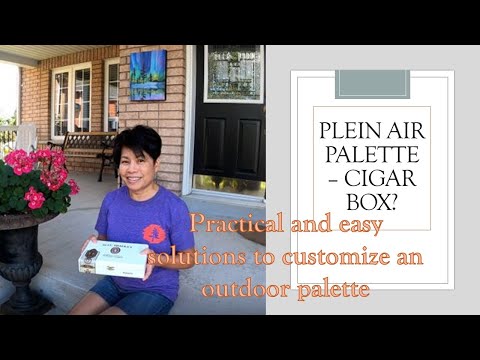 Plein Air Palette - Using a Cigar Box?