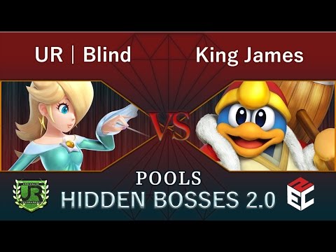 Hidden Bosses 2.0  POOLS - UR | Blind (Rosalina) vs King James (King Dedede)
