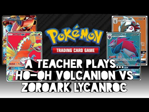A Teacher Plays... Ho-Oh Volcanion VS Zoroark Lycanroc in the Pokemon Trading Card Game Online