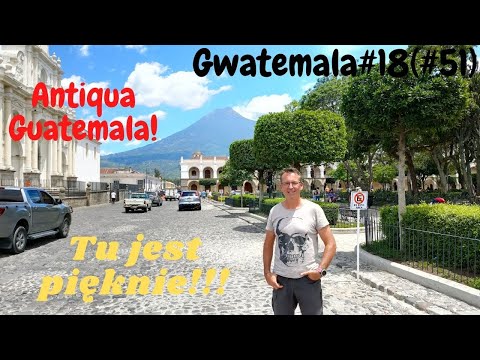 Gwatemala#18(#51) Antiqua Guatemala-mógłbym tu zamieszkać :-)