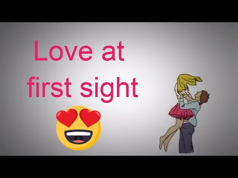 What Is Love At First Sight | Is Love At First Sight Mutual | Is Love At First Sight True