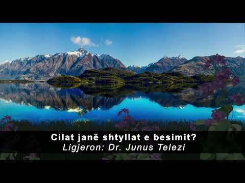 Cilat janë shtyllat e besimit?