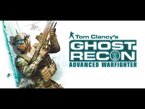 Tom Clancy's Ghost Recon Advanced Warfighter - Pt 1 - A Well Oiled Team