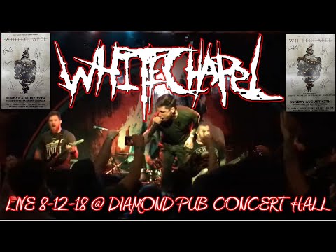 WHITECHAPEL Live @ Diamond Pub FULL ALBUM CONCERT This Is Exile 10th Tour 2018 8-12-18 Louisville KY