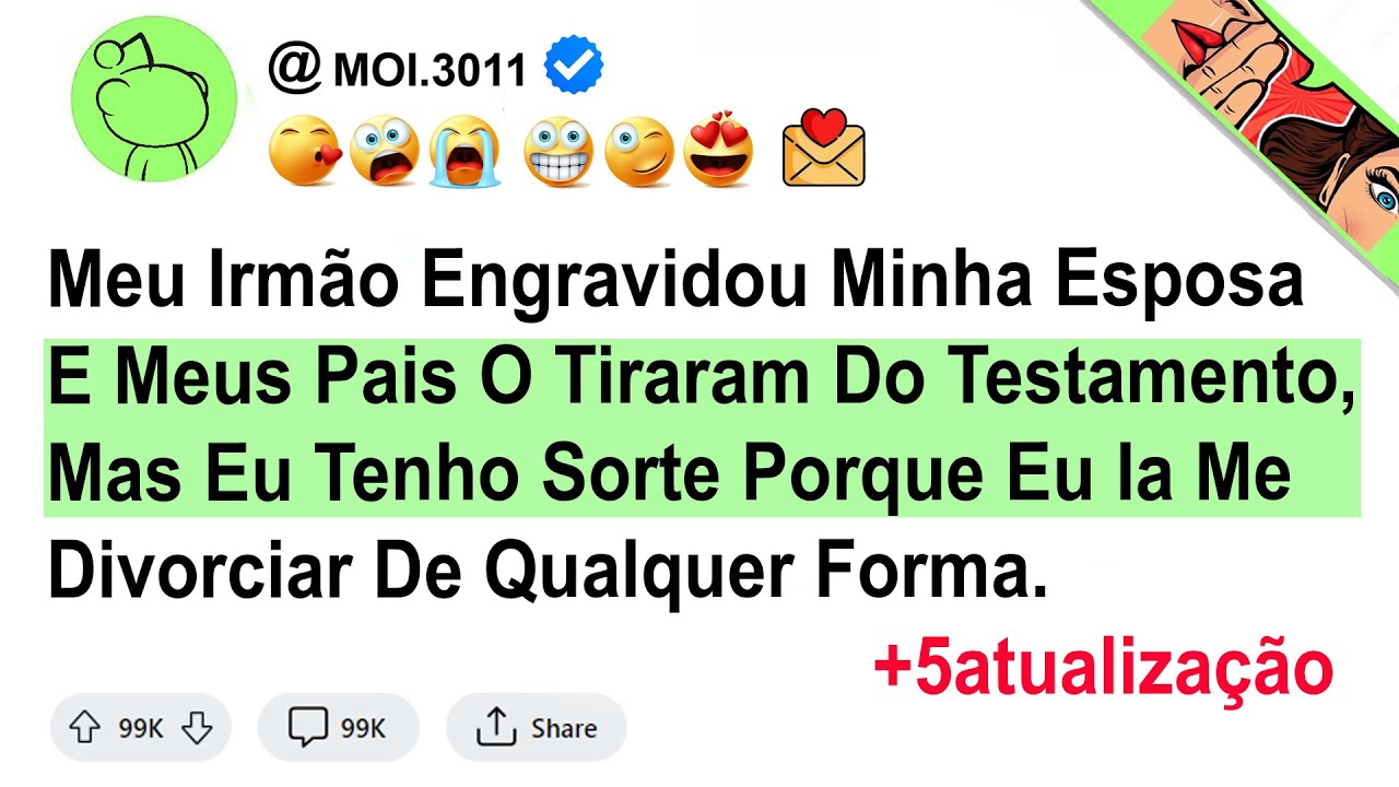 Meu Irmão Engravidou Minha Esposa E Meus Pais O Tiraram Do Testamento, Mas Eu Tenho Sorte Porque...