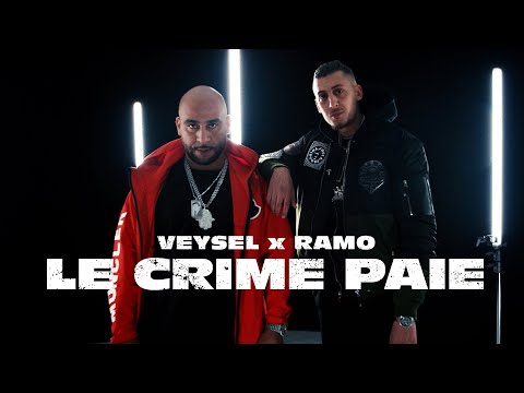 VEYSEL X RAMO - LE CRIME PAIE (OFFICIAL VIDEO)