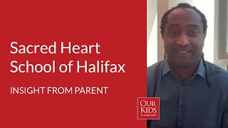 Sacred Heart School of Halifax, Parent Video Review from Vurain Tabvuma
