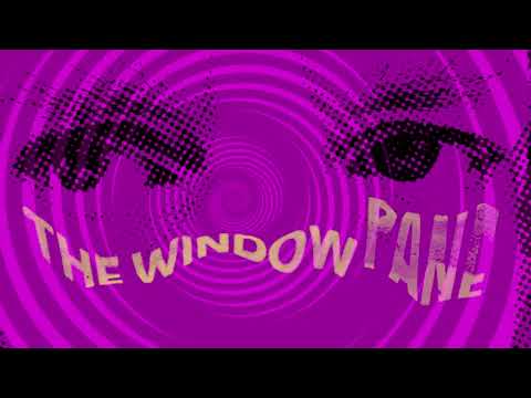 Video thumbnail for Windowpane