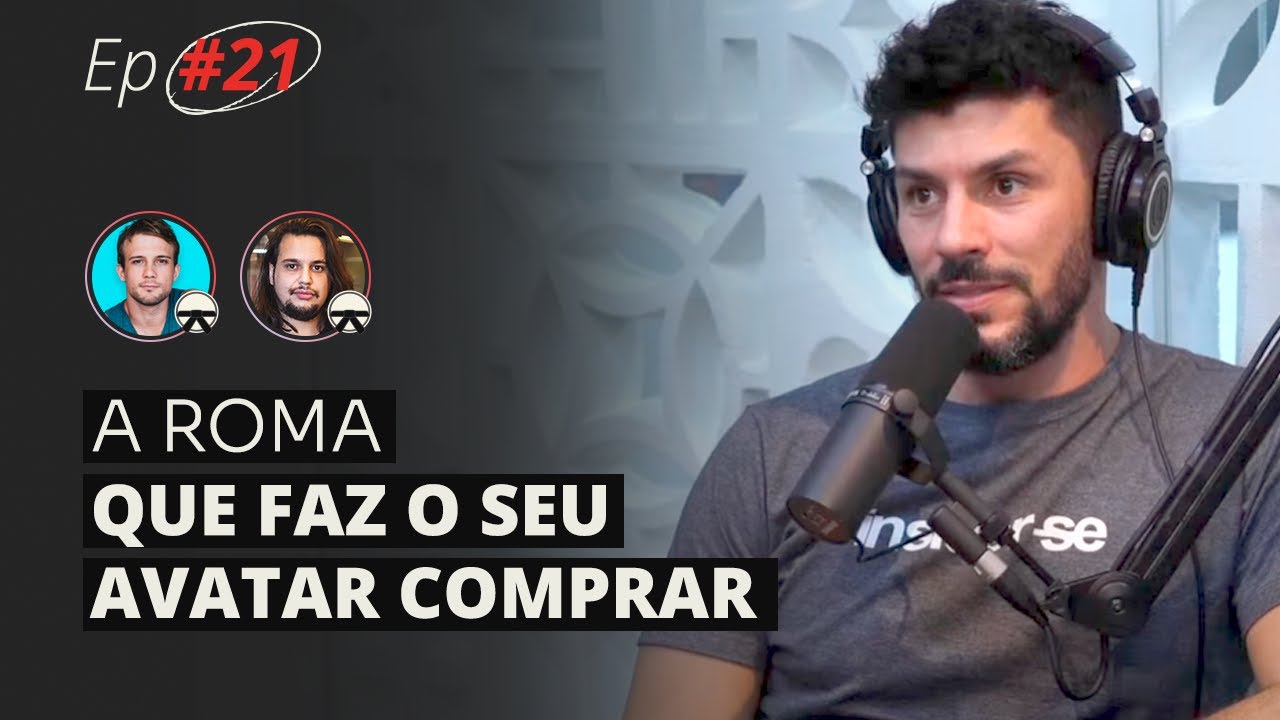 A ROMA QUE FAZ O SEU AVATAR COMPRAR l MESA FAIXA-PRETA EPISÓDIO #21