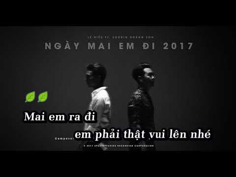 KARAOKE BEAT NGÀY MAI EM ĐI 2017   LÊ HIẾU ft SOOBIN HOÀNG SƠN