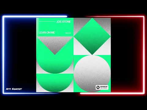 Joe Stone - Lean On Me (Extended Mix)