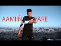 Aamiin Yare | Qof Wax Jaceli  Nugulaa | Official Music Video 2020