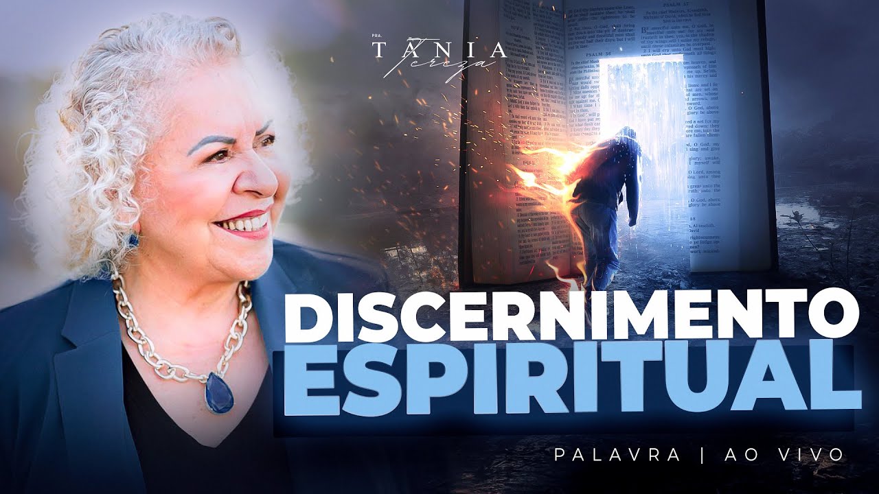 DISCERNIMENTO ESPIRITUAL - Culto de Domingo - Palavra Ao Vivo - Pastora Tânia Tereza