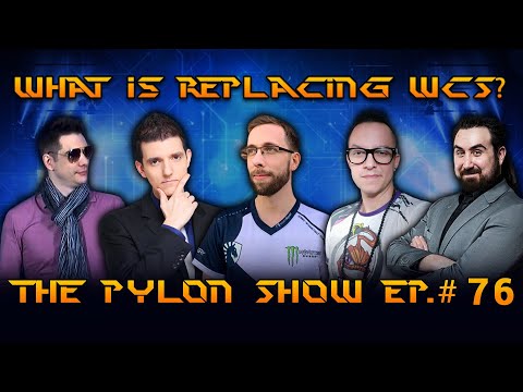 WCS is Over, ESL Pro Tour is here - Ep.#76 of ThePylonShow