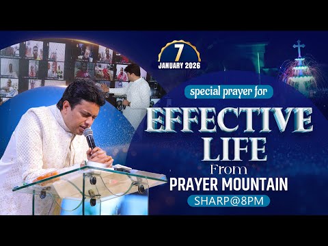 PRAYER MOUNTAIN |🔴LIVE (07-01-2026) SPECIAL PRAYER FOR EFFECTIVE LIFE | @AnkurNarulaMinistries ​