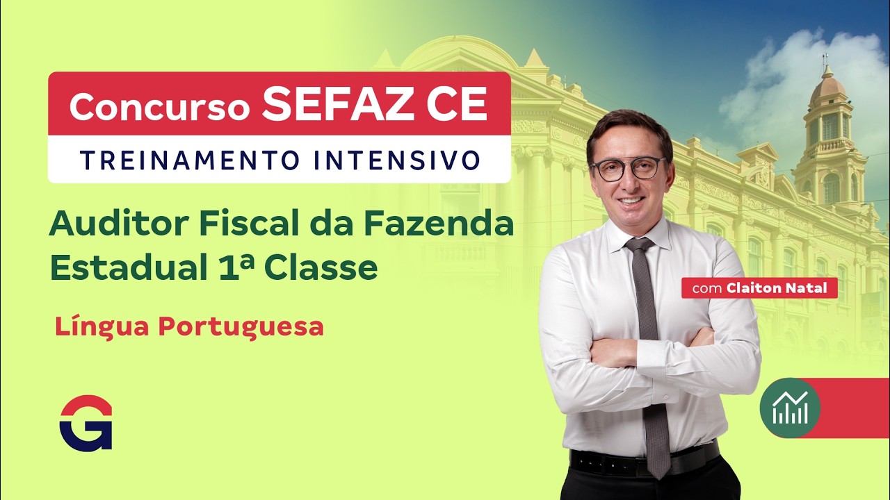 Treinamento Intensivo SEFAZ CE - Língua Portuguesa com Claiton Natal