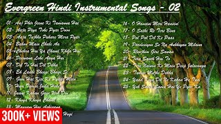 Evergreen Hindi Instrumental Songs - 02  Classical