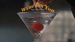 [THAI SUB] Wine Pon You - Doja Cat ft. Konshens (แปลไทย)