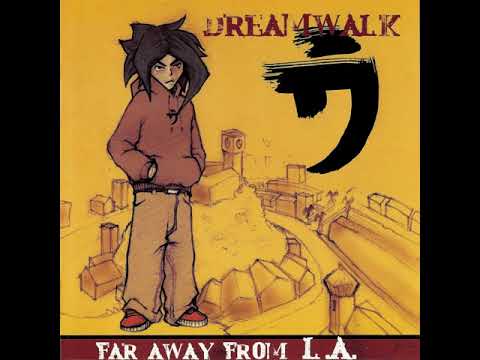 Dreamwalk - Far Away From L.A. (2001)