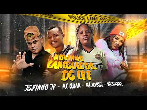 JEFINHO JP - MC RUAN DE MURIBECA.Part MYRES - DANNY(novinho cancelador de cpf)