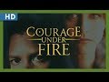 Courage Under Fire (1996) Trailer