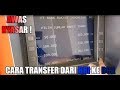 CARA TRANSFER DARI BRI KE BCA DI MESIN ATM - CARA BASIC (DASAR) CARA TRANSFER DARI BRI KE BCA DI MESIN ATM - CARA BASIC (DASAR)