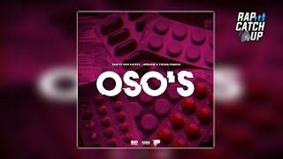 Edai ft. 600Breezy, JusBlow & Young Famous - Oso's [@DJYoungJD EXCLUSIVE] (Official Audio)