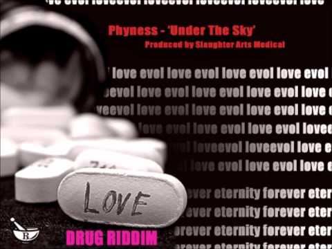 Phyness - Under the Sky - [ Love Drug Riddim 2012 ]  [ Slaughter Arts Media ]