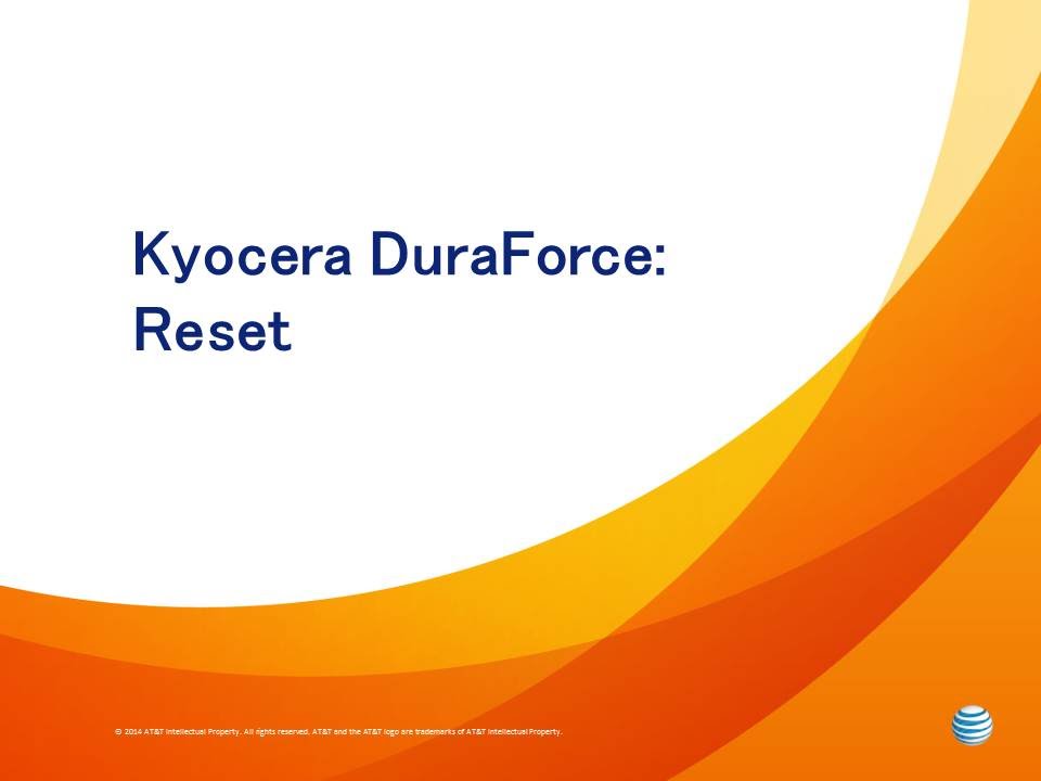 Kyocera DuraForce : Reset