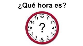 ¿Qué hora es?